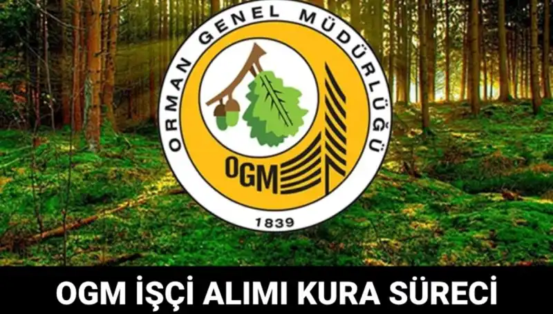 OGM İşçi Alımı Kura Takvimi 2025: Tarihler ve Süreç Hakkında Her Şey