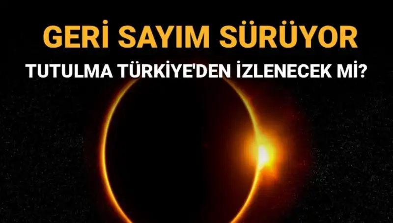 Güneş Tutulması Heyecanı: Eylül'de Türkiye'den İzlenebilecek mi?
