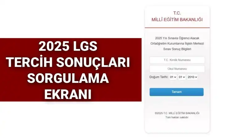 LGS Tercih Sonuçları Açıklandı mı? Detaylar Burada!