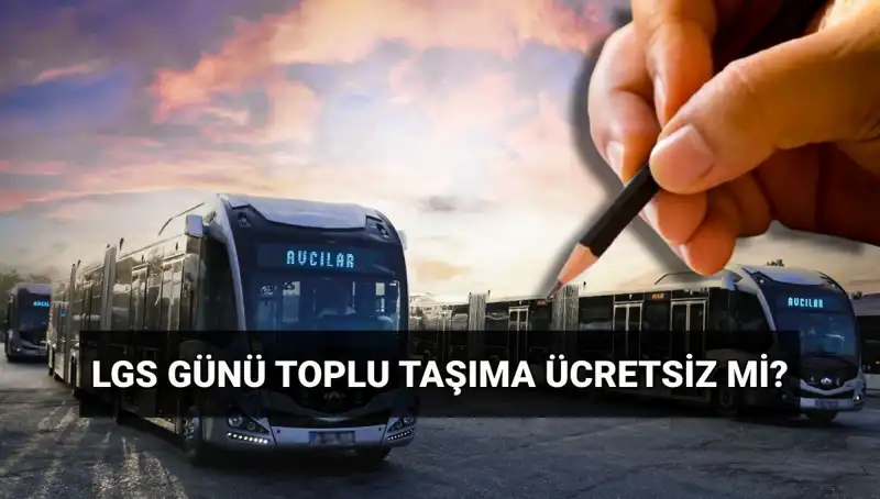 Bugün Toplu Taşıma Ücretsiz mi? 15 Haziran Detayları