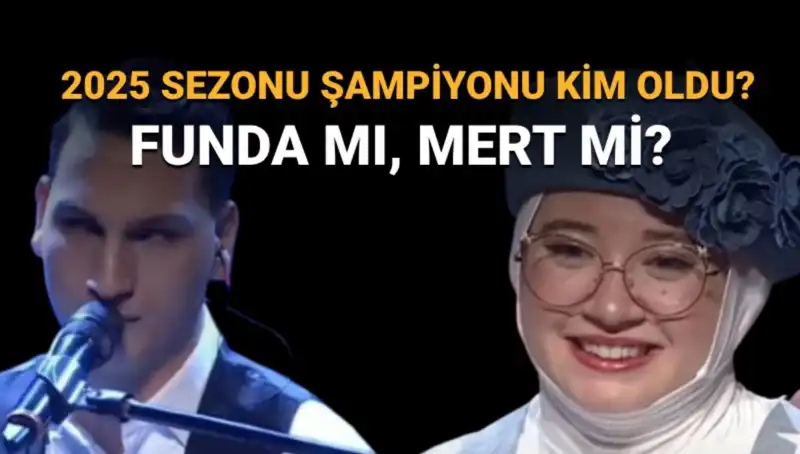 O Ses Türkiye 2025 Şampiyonu Kim Oldu? Funda mı Mert mi Öne Çıktı?